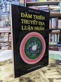  Đàm Thiên Thuyết Địa Luận Nhân - Ngô Bạch 