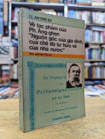 Về Tác Phẩm của Ph.ăng-ghen "Nguồn Gốc của Gia Đình, của Chế Độ Tư Hữu và của Nhà Nước" - I.L An-drê-ép