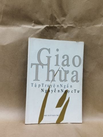  Giao Thừa - Nguyễn Ngọc Tư 