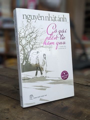  Cô Gái Đến Từ Hôm Qua - Nguyễn Nhật Ánh 