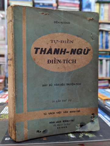  Tự điển thành ngữ điển tích - Diên Hương in lần thứ tư 