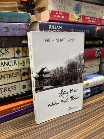  Làng Mai Nhìn Núi Thứu - Thích Nhất Hạnh 