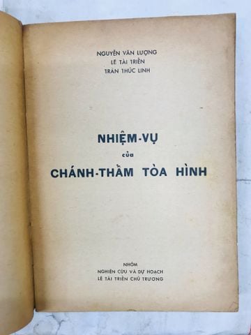 Nhiệm vụ của chánh thẩm toà hình - Lê Tài Triển & Trần Thúc Linh & Nguyễn Văn Lượng 