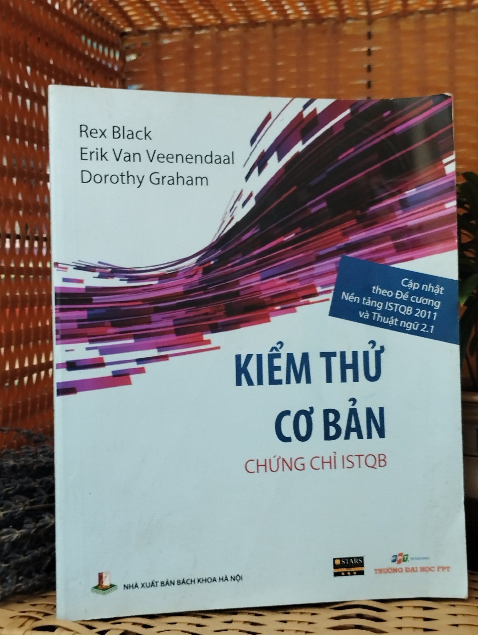  Kiểm Thử Cơ Bản Chứng Chỉ ISTQB - Rex Black, Erik Van Veenendaal, Dorothy Graham 