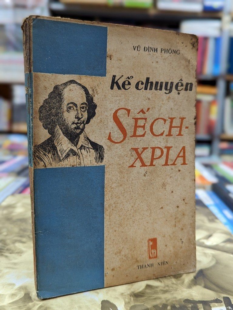  Kể chuyện Sếch-Xpia - Vũ Đình Phòng 