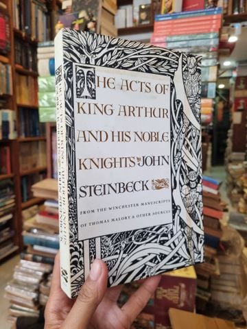 The Acts of King Arthur and His Noble Knights - John Steinbeck