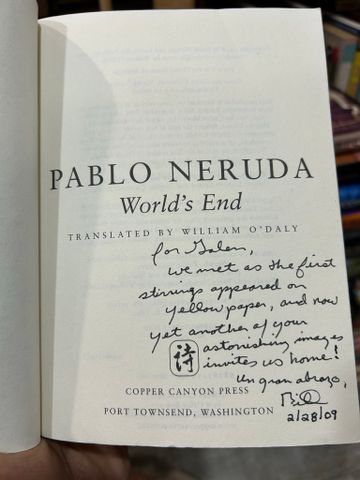  World's End : Pablo Neruda - Translated by William O'Daly 