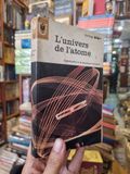  L'univers de l'atome - Irving Adler 