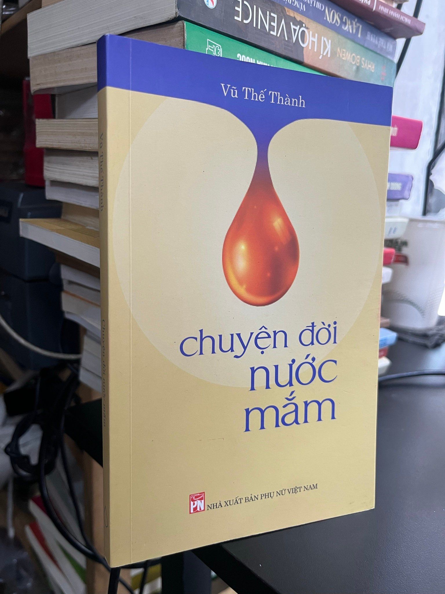  Chuyện đời nước mắm - Vũ Thế Thành 