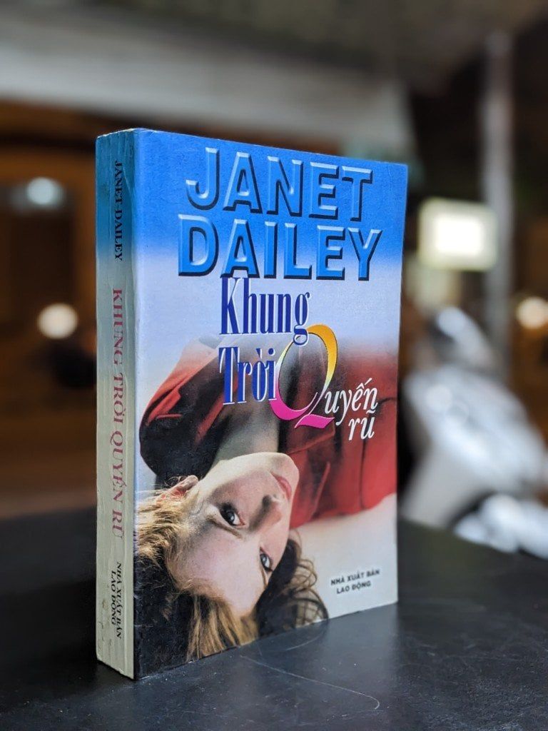  Khung trời quyến rũ - Janet Dailey 