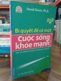  Bí quyết để có một cuộc sống khỏe mạnh - David Niven, Ph.D 