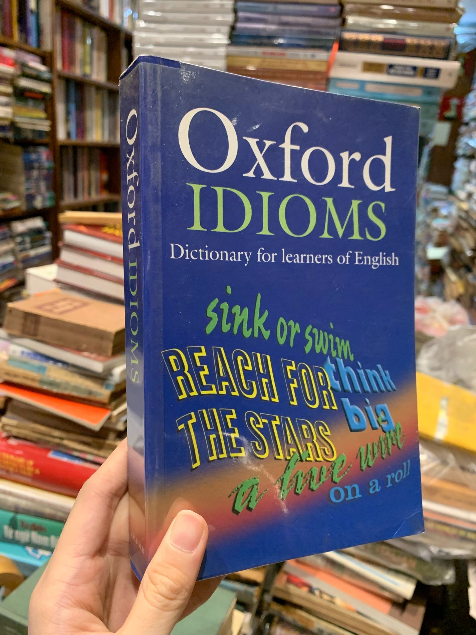 OXFORD IDIOMS: DICTIONARY FOR LEARNERS OF ENGLISH (2006