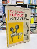  Tự luyện thể dục và tự vệ - Lực sĩ Lịch Sơn 