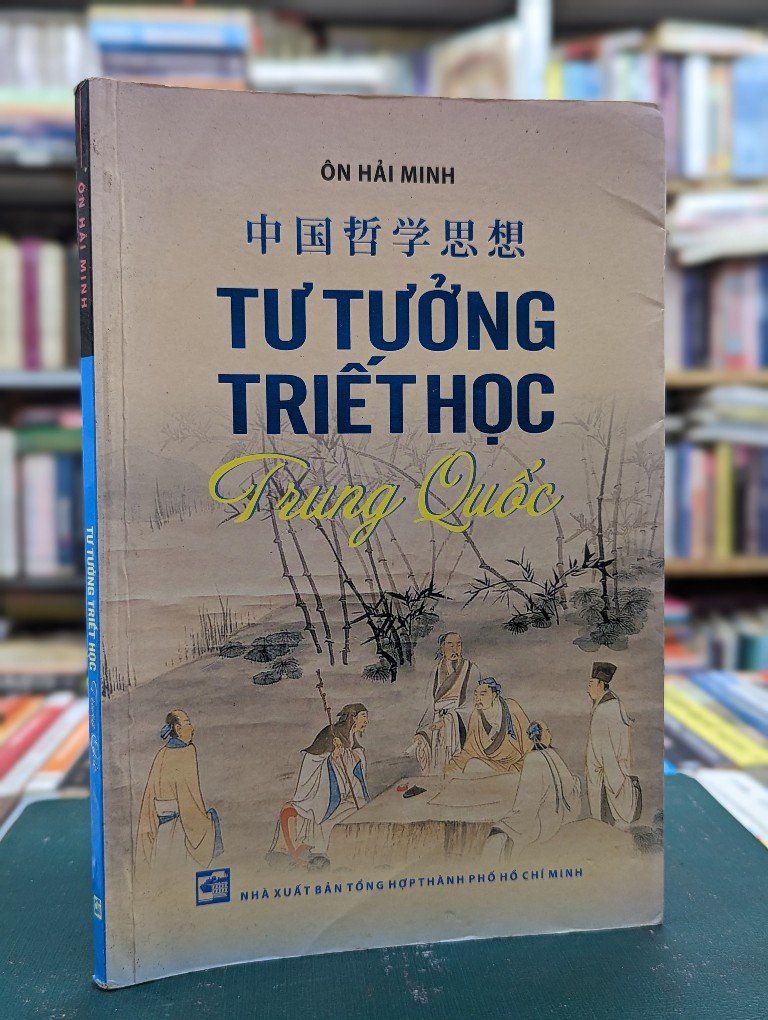  Tư tưởng triết học Trung Quốc - Ôn Hải Minh 