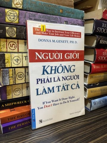 Người Giỏi Không Phải là Người Làm Tất Cả - Donna M.genett