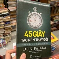  45 giây tạo nên thay đổi thấu hiểu tiếp thị mạng lưới  - Don  Failla 