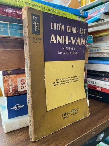  Luyện khảo sát Anh Văn: Tú tàu 1 và 2, ban A và B - Lê Bá Kông 