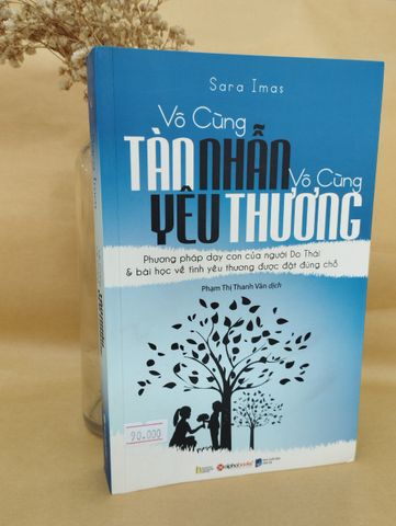 Vô Cùng Tàn Nhẫn Vô Cùng Yêu Thương - Sara Imas 
