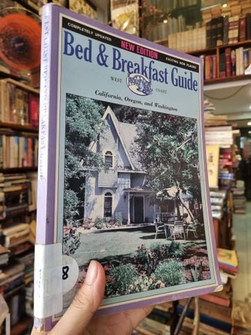 The West Coast Bed and Breakfast Guide - Will Faller, Jean Sommers