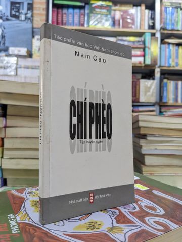 CHÍ PHÈO - NAM CAO