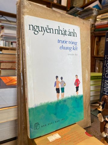  Trước Vòng Chung Kết - Nguyễn Nhật Ánh 