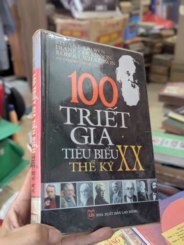  100 Triết Gia Tiêu Biểu Thế Kỷ XX - Nhiều Tác giả 