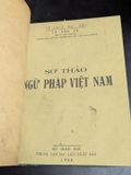  Việt nam văn phạm - Trần Trọng Kim & Bùi Kỷ và Phạm Duy Khiêm + sơ thảo ngữ pháp việt nam - Lê Văn Lý 