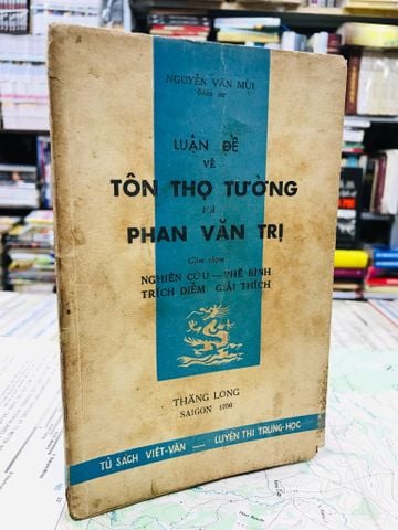 Luận đề về Tôn Thọ Tường và Phan Văn Trị - Nguyễn Văn Mùi