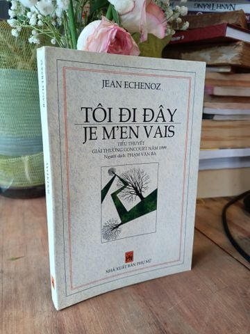  Tôi Đi Đây - Je M'en Vais 