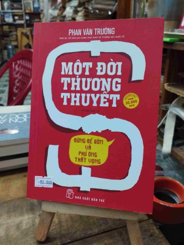 Một Đời Thương Thuyết - Phan Văn Trường