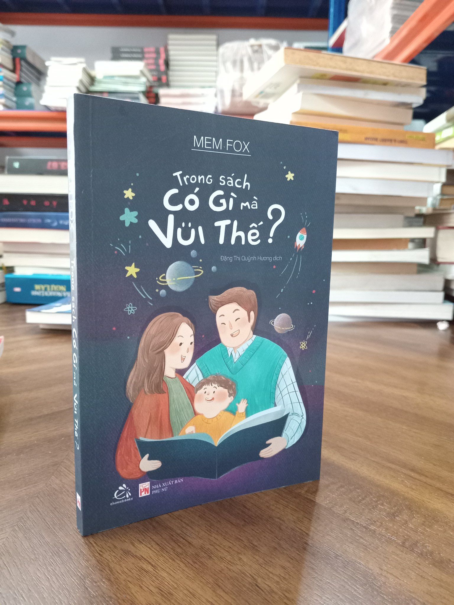  Trong sách có gì mà vui thế - Mem Fox (Đặng Thị Quỳnh Hương dịch) 