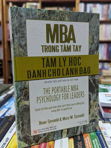 MBA trong Tầm Tay: Tâm Lý Học Dành cho Lãnh Đạo