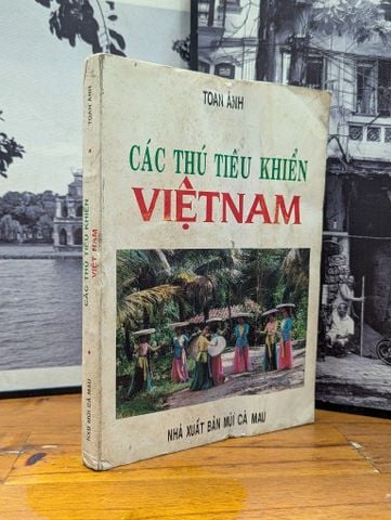 Các Thú Tiêu Khiển Việt Nam - Toan Ánh
