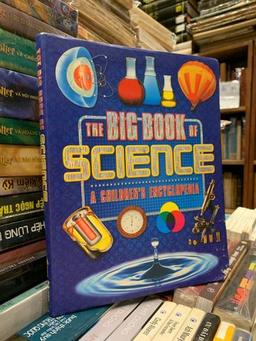  THE BIG BOOK OF SCIENCE: A Children - Parenting & Education Books	 Encyclopedia 