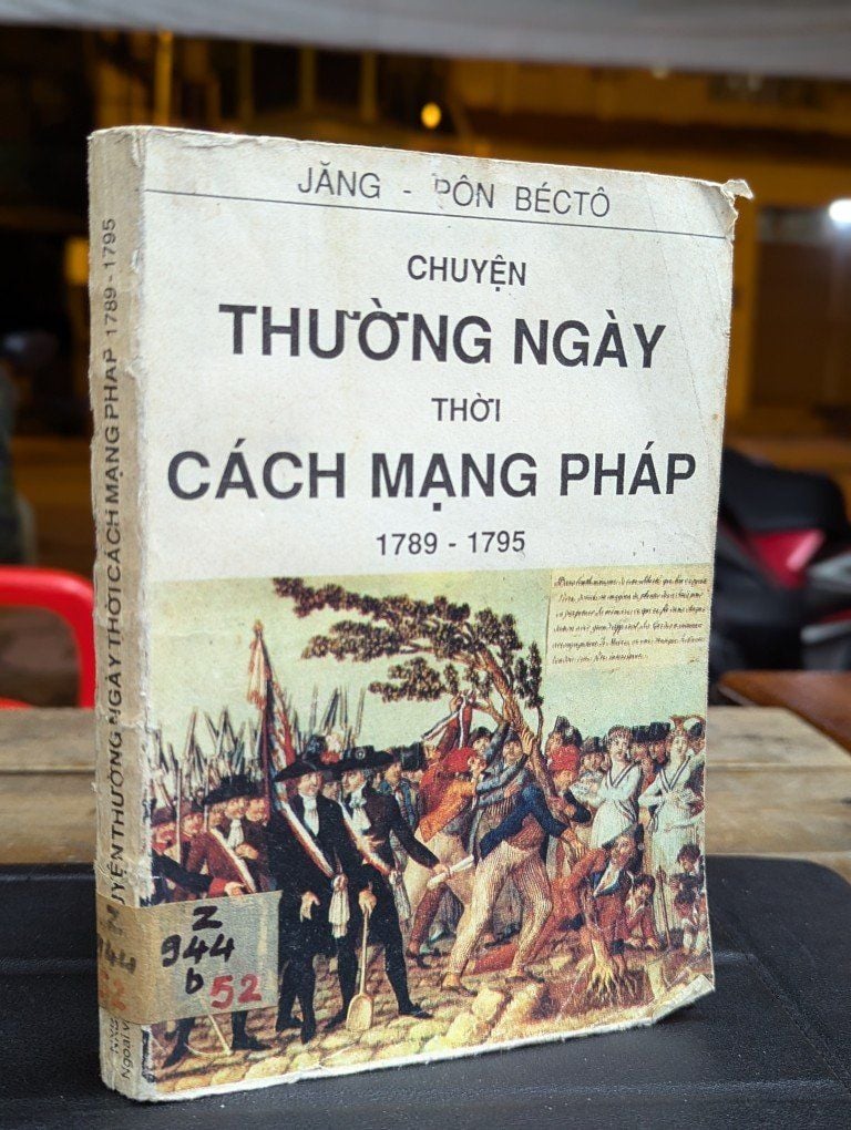  CHUYỆN THƯỜNG NGÀY THỜI CÁCH MẠNG PHÁP - JĂNG PÔN BÉCTÔ 