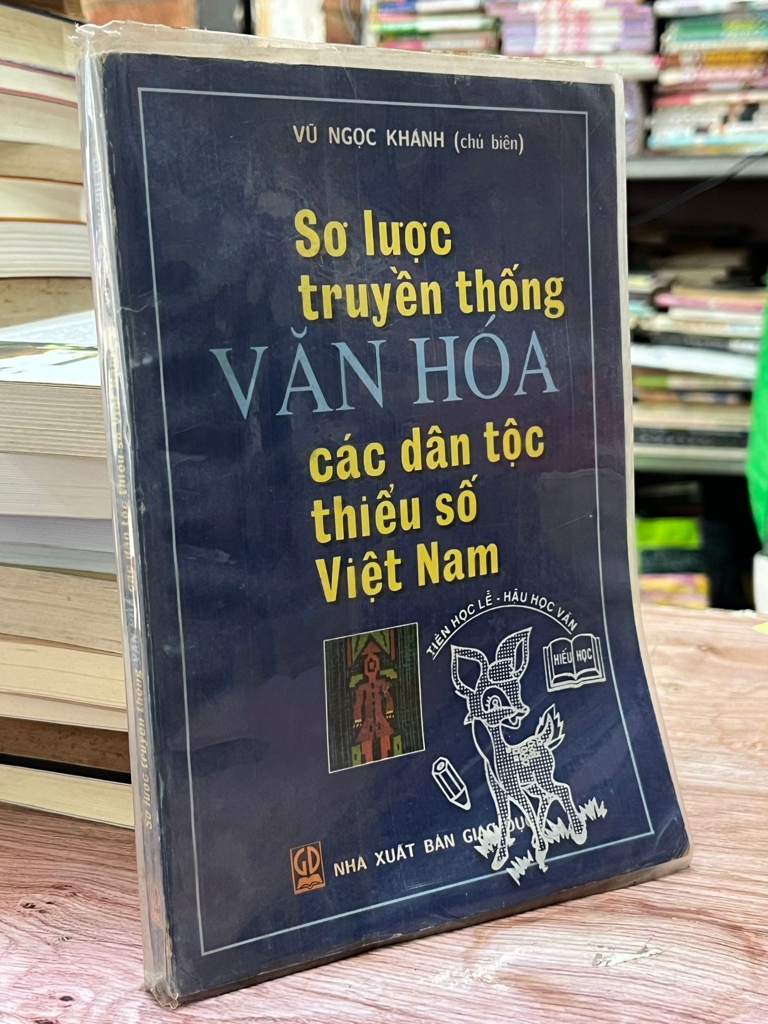  Sơ lược truyền thống văn hoá các dân tộc thiểu số Việt Nam - Vũ Ngọc Khánh chủ biên 