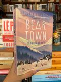  Bear Town Thị trấn nhỏ, giấc mơ lớn - Fredrik Backman 
