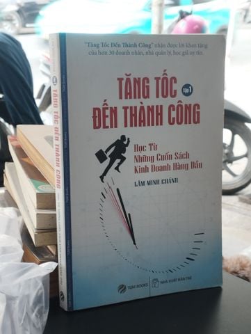 Tăng Tốc Đến Thành Công (Tập 1) - Lâm Minh Chánh