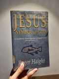  Jesus : Symbol of God - Roger Haight 