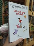  Chúc một Ngày Tốt Lành - Nguyễn Nhật Ánh 
