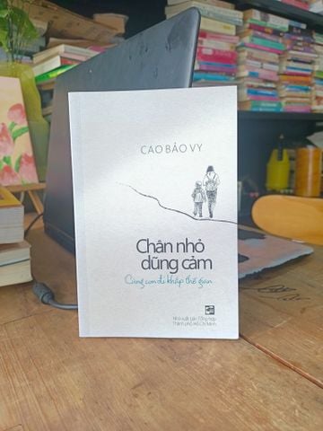  Chân Nhỏ Dũng Căm - Cao Bảo Vy 