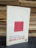  GÓP PHẦN PHÊ PHÁN GIÁO DỤC VÀ ĐẠI HỌC - NGUYỄN VĂN TRUNG 