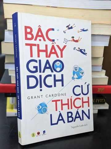 Bậc Thầy Giao Dịch, Cứ Thích là Bán