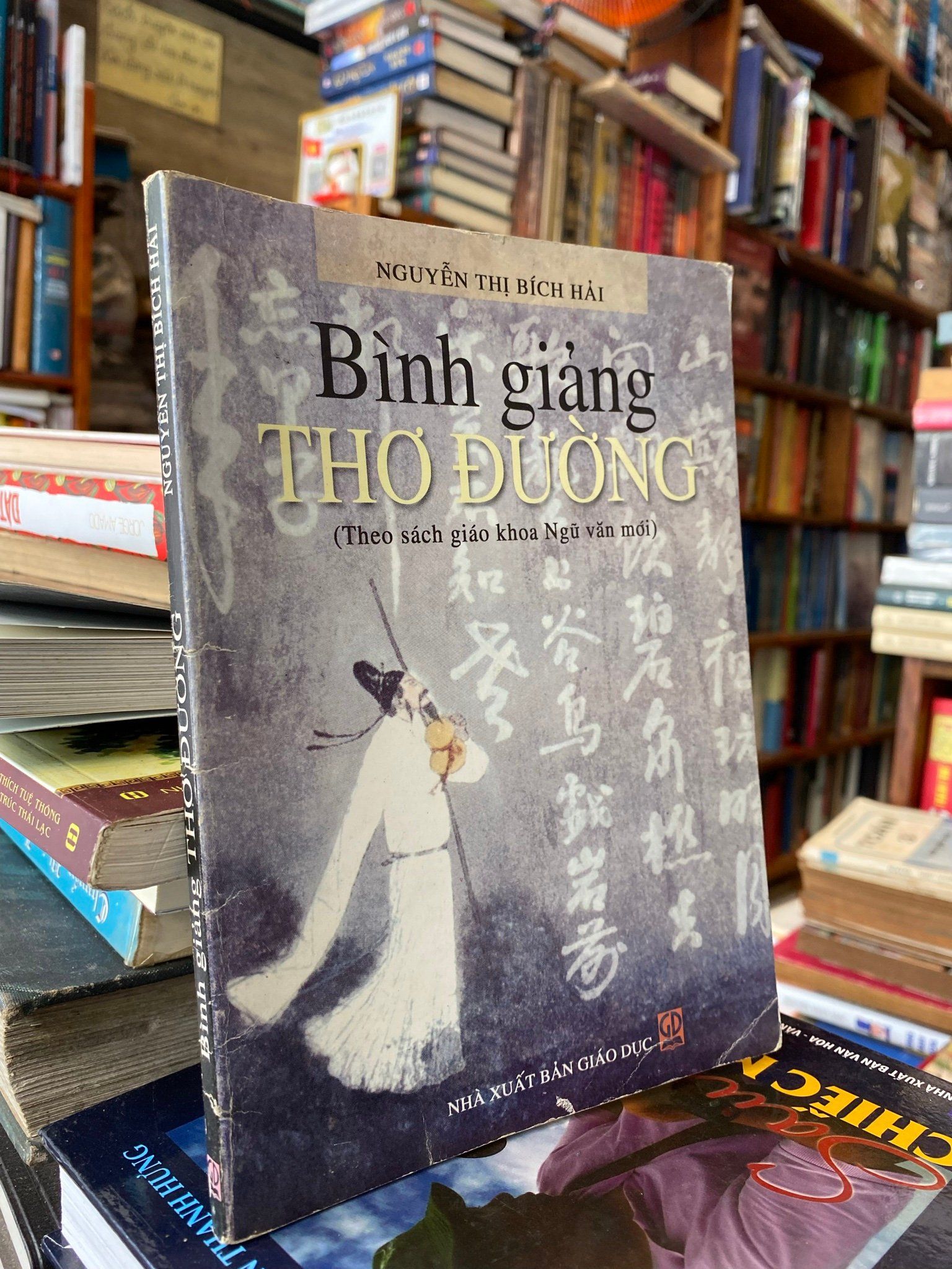  Bình giảng thơ Đường - Nguyễn Thị Bích Hải 