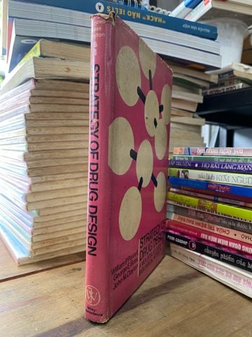  STRATEGY OF DRUG DESIGN: A MOLECULAR GUIDE TO BIOLOGICAL ACTIVITY 