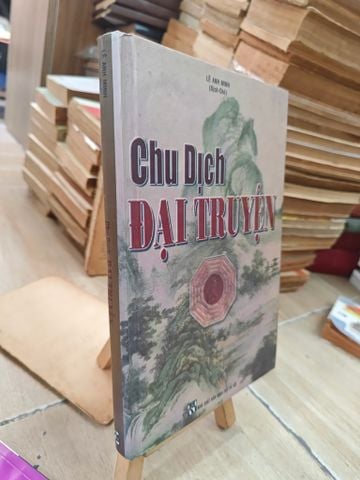 Chu Dịch Đại Truyện - Lê Anh Minh