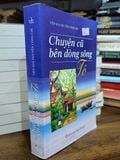  Chuyện cũ bên dòng sông Tô - Viên Mai Nguyễn Công Chí 