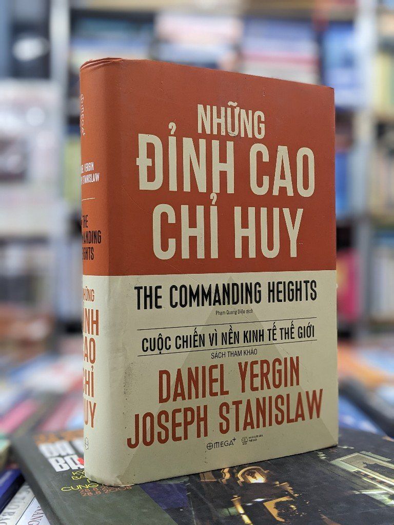  Những đỉnh cao chỉ huy - Daniel Yergin & Joseph Stanislaw 