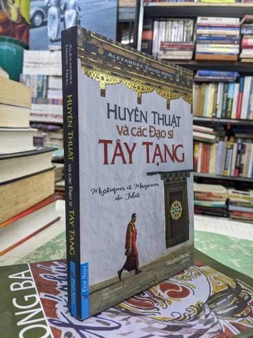  Huyền Thuật và Các Đạo Sĩ Tây Tạng - Alexandra David-neel 