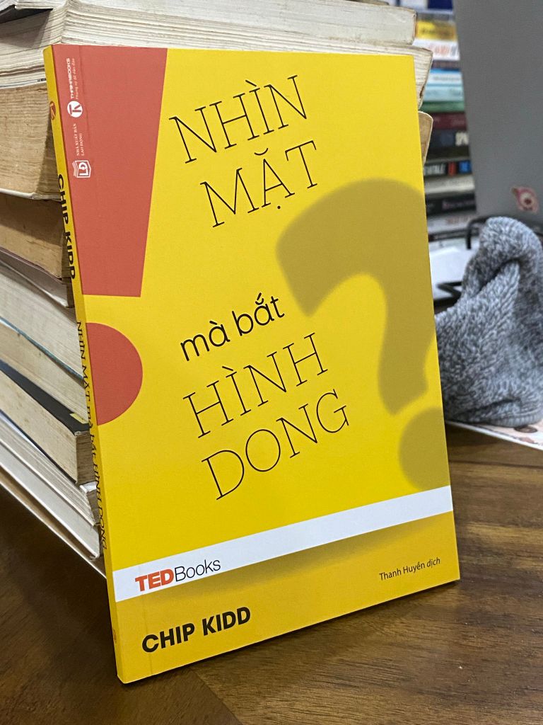  Nhìn Mặt Mà Bắt Hình Dong - Chip Kidd 